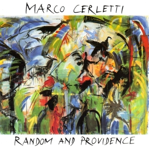 Marco Cerletti - Random And Providence i gruppen CD / Elektroniskt,Pop-Rock hos Bengans Skivbutik AB (3934105)