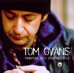 Ovans Tom - Tombstone Boys, Graveyard i gruppen CD / Pop-Rock hos Bengans Skivbutik AB (3934176)