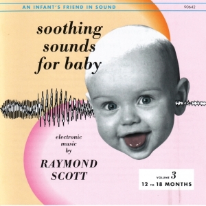 Raymond Scott - Soothing Sounds..3 i gruppen CD / Ambient,Dance-Techno hos Bengans Skivbutik AB (3934268)