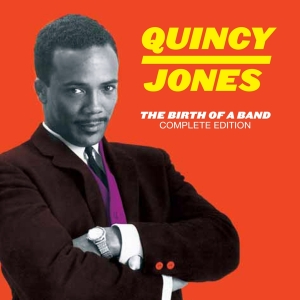 Quincy Jones - Birth Of A Band i gruppen CD / Jazz hos Bengans Skivbutik AB (3934295)