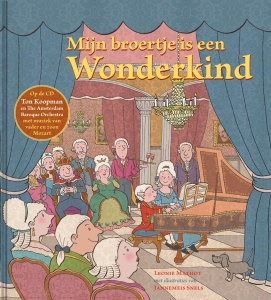 Ton Koopman - Mijn Broertje Is Een Wonderkind i gruppen CD / BarnMusikkk,Klassisk,Pop-Rock hos Bengans Skivbutik AB (3934346)