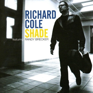 Richie Cole - Shade i gruppen CD / Jazz hos Bengans Skivbutik AB (3934363)