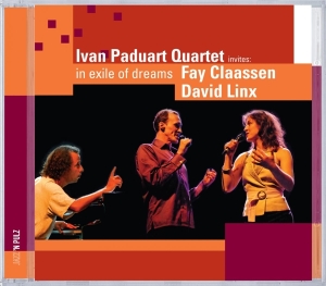 Ivan -Quartet- Paduart - In Exile Of Dreams i gruppen CD / Jazz hos Bengans Skivbutik AB (3934375)