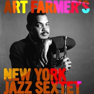 Art Farmer - Art Farmer's New York Jaz i gruppen CD / Jazz hos Bengans Skivbutik AB (3934394)