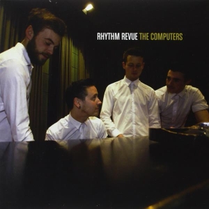 Computers - Rhythm Revue' i gruppen VINYL / Pop-Rock,Annet hos Bengans Skivbutik AB (3934455)