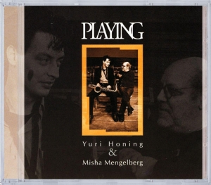 Honing Yuri & Mengelberg Misha - Playing i gruppen CD / Jazz hos Bengans Skivbutik AB (3934515)