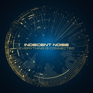 Indecent Noise - Everything Is Connected i gruppen CD / Dance-Techno hos Bengans Skivbutik AB (3934552)