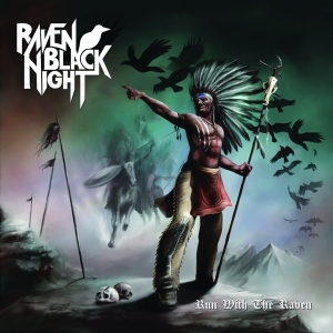 Raven Black Night - Run With The Raven i gruppen CD / Metal hos Bengans Skivbutik AB (3934611)