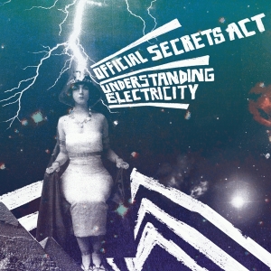 Official Secrets Act - Understanding Electricity i gruppen CD / Pop-Rock,Annet hos Bengans Skivbutik AB (3934673)