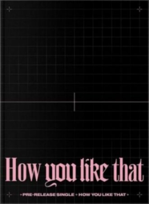 Blackpink - How You Like That (Special Edition) i gruppen Minishops / K-Pop Minishops / Blackpink hos Bengans Skivbutik AB (3934693)