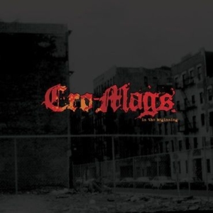 Cro-Mags - In The Beginning -Digi- i gruppen CD / Metal/ Heavy metal hos Bengans Skivbutik AB (3934759)