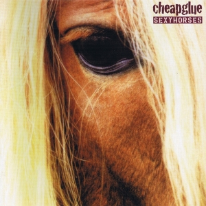 Cheapglue - Sexy Horses i gruppen CD / Pop-Rock,Annet hos Bengans Skivbutik AB (3934857)