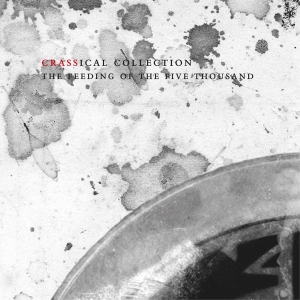 Crass - Feeding Of The Five Thousand (Crassical Collection) i gruppen CD / Punk hos Bengans Skivbutik AB (3934868)