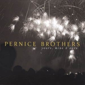 Pernice Brothers - Yours Mine & Ours i gruppen CD / Pop-Rock,Annet hos Bengans Skivbutik AB (3934895)