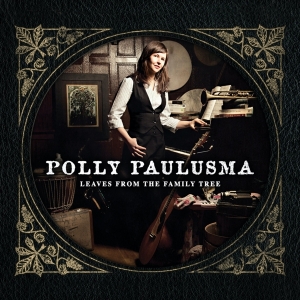 Paulusma Polly - Leaves From The Family Tree i gruppen CD / Pop-Rock,Annet hos Bengans Skivbutik AB (3934907)