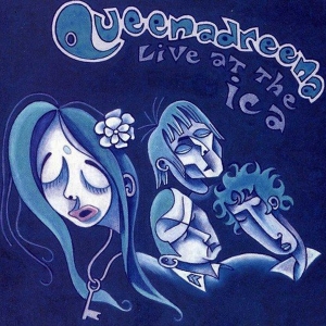 Queenadreena - Live At The Ica i gruppen CD / Pop-Rock,Annet hos Bengans Skivbutik AB (3934916)