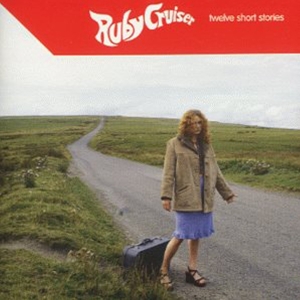 Ruby Cruiser - Twelve Short Stories i gruppen CD / Pop-Rock,Annet hos Bengans Skivbutik AB (3934922)