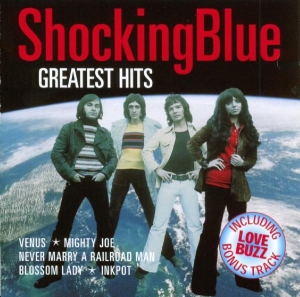 Shocking Blue - Greatest Hits i gruppen CD / Pop-Rock,Annet hos Bengans Skivbutik AB (3935007)