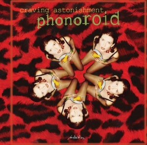 Phonoroid - Craving Astonishment i gruppen CD / Pop-Rock,Annet hos Bengans Skivbutik AB (3935023)