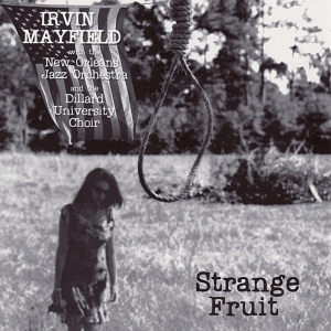 Irvin Mayfield - Strange Fruit i gruppen CD / Jazz hos Bengans Skivbutik AB (3935317)