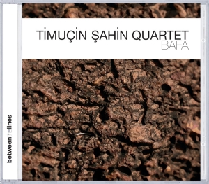 Timucin -Quartet- Sahin - Bafa i gruppen CD / Jazz hos Bengans Skivbutik AB (3935453)