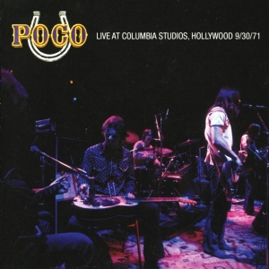 Poco - Live At Columbia Studios Hollywood 9/30/71 i gruppen CD / Pop-Rock hos Bengans Skivbutik AB (3935478)