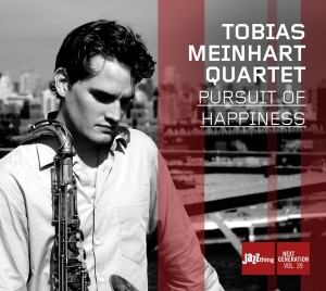 Tobias Meinhart - Pursuit Of Happiness i gruppen CD / Jazz hos Bengans Skivbutik AB (3935547)