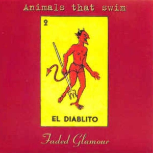 Animals That Swim - Faded Glamour i gruppen CD / Pop-Rock hos Bengans Skivbutik AB (3935770)