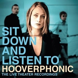 Hooverphonic - Sit Down And.. -Hq- i gruppen VINYL hos Bengans Skivbutik AB (3936020)