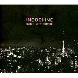 Indochine - Black City Parade Réédition i gruppen CD / Fransk Musikkk,Pop-Rock hos Bengans Skivbutik AB (3936429)