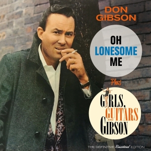 Gibson Don - Oh Lonesome Me/ Girls, Guitars And Gibson i gruppen CD / Country hos Bengans Skivbutik AB (3936641)