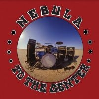 Nebula - To The Center (Tri-Color Vinyl) i gruppen VINYL / Metal hos Bengans Skivbutik AB (3937315)