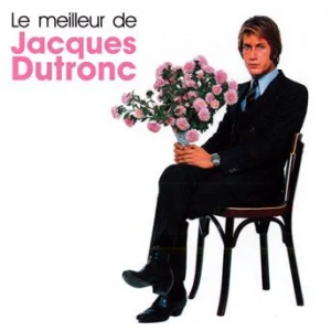 Dutronc Jacques - Le Meilleur De Jacques Dutronc i gruppen CD hos Bengans Skivbutik AB (3937431)