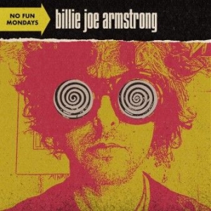 Billie Joe Armstrong - No Fun Mondays i gruppen CD / Pop-Rock hos Bengans Skivbutik AB (3938010)