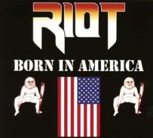 Riot - Born In America i gruppen CD / Metal hos Bengans Skivbutik AB (3938133)