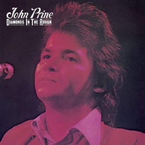 John Prine - Diamonds In The Rough i gruppen VINYL / Pop-Rock hos Bengans Skivbutik AB (3938693)