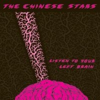 Chinese Stars The - Listen To Your Left Brain i gruppen VINYL / Pop-Rock hos Bengans Skivbutik AB (3939255)