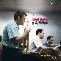 Chet Baker - Chet Baker & Strings i gruppen Minishops / Chet Baker hos Bengans Skivbutik AB (3941634)