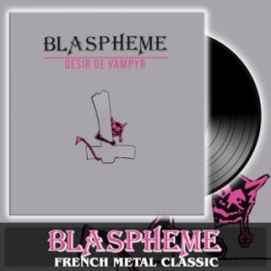 Blaspheme - Desir De Vampyr (Vinyl Lp) i gruppen VINYL / Metal hos Bengans Skivbutik AB (3944198)