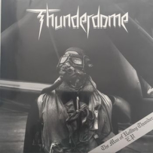 Thunderdome - Man Of Rolling Thunder The (Mlp) i gruppen VINYL / Metal hos Bengans Skivbutik AB (3944203)