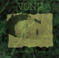 Vond - Green Eyed Demon (Vinyl Lp) i gruppen VINYL / Metal hos Bengans Skivbutik AB (3945273)