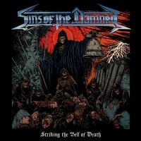 Sins Of The Damned - Striking The Bell Of Death i gruppen CD / Metal hos Bengans Skivbutik AB (3945293)