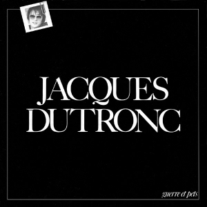 Dutronc Jacques - Guerre Et Pets i gruppen VINYL / Elektroniskt,World Music,Annet hos Bengans Skivbutik AB (3945427)