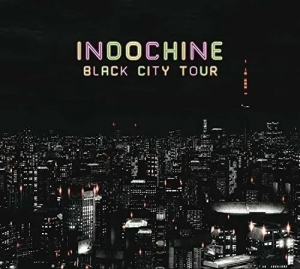 Indochine - Black City Tour i gruppen VINYL / Fransk Musikkk,Pop-Rock hos Bengans Skivbutik AB (3945451)