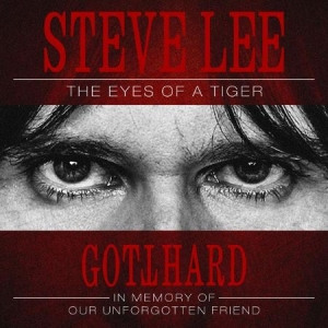 Gotthard - Steve Lee - The Eyes Of A Tige i gruppen CD / Metal hos Bengans Skivbutik AB (3946342)