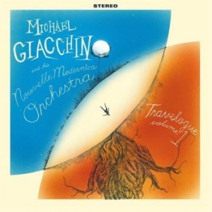 Giacchino Michael And His Nouvelle - Travelogue Volume 1 i gruppen CD / Pop-Rock hos Bengans Skivbutik AB (3948721)