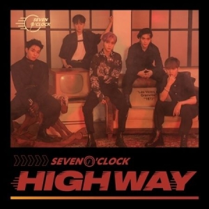 SEVEN O'CLOCK - Highway i gruppen Minishops / K-Pop Minishops / K-Pop Øvrige hos Bengans Skivbutik AB (3948809)