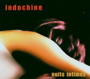 Indochine - Nuits Intimes i gruppen CD / Fransk Musikkk,Pop-Rock hos Bengans Skivbutik AB (3949180)