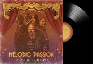 Liljegren Christian - Melodic Passion (Black Vinyl Lp) i gruppen VINYL / Metal/ Heavy metal hos Bengans Skivbutik AB (3949324)