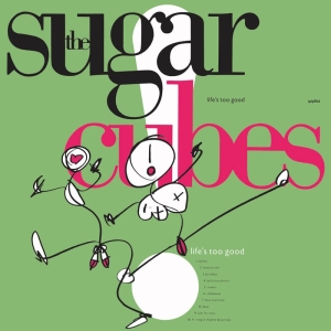 Sugarcubes - Life's Too Good i gruppen CD / Pop-Rock,Annet hos Bengans Skivbutik AB (3951693)